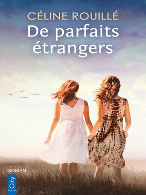 cover image of De parfaits étrangers